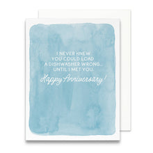 Load image into Gallery viewer, Load the Dishwasher Wrong Greeting Card | Anniversary Card