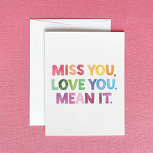Load image into Gallery viewer, Miss You, Love You Greeting Card | Galentine's Greeting Card