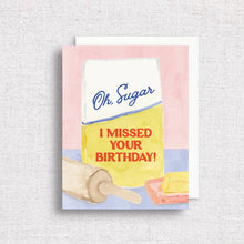 Load image into Gallery viewer, Belated Birthday Greeting Card | Missed Your Birthday Card