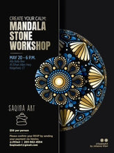 Load image into Gallery viewer, Mandala Stone Workshop by Saqina Art
